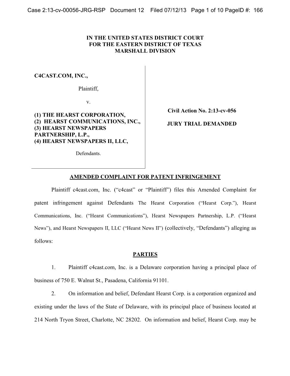 (1) the Hearst Corporation, (2) Hearst Communications, Inc., Jury Trial Demanded (3) Hearst Newspapers Partnership, L.P., (4) Hearst Newspapers Ii, Llc