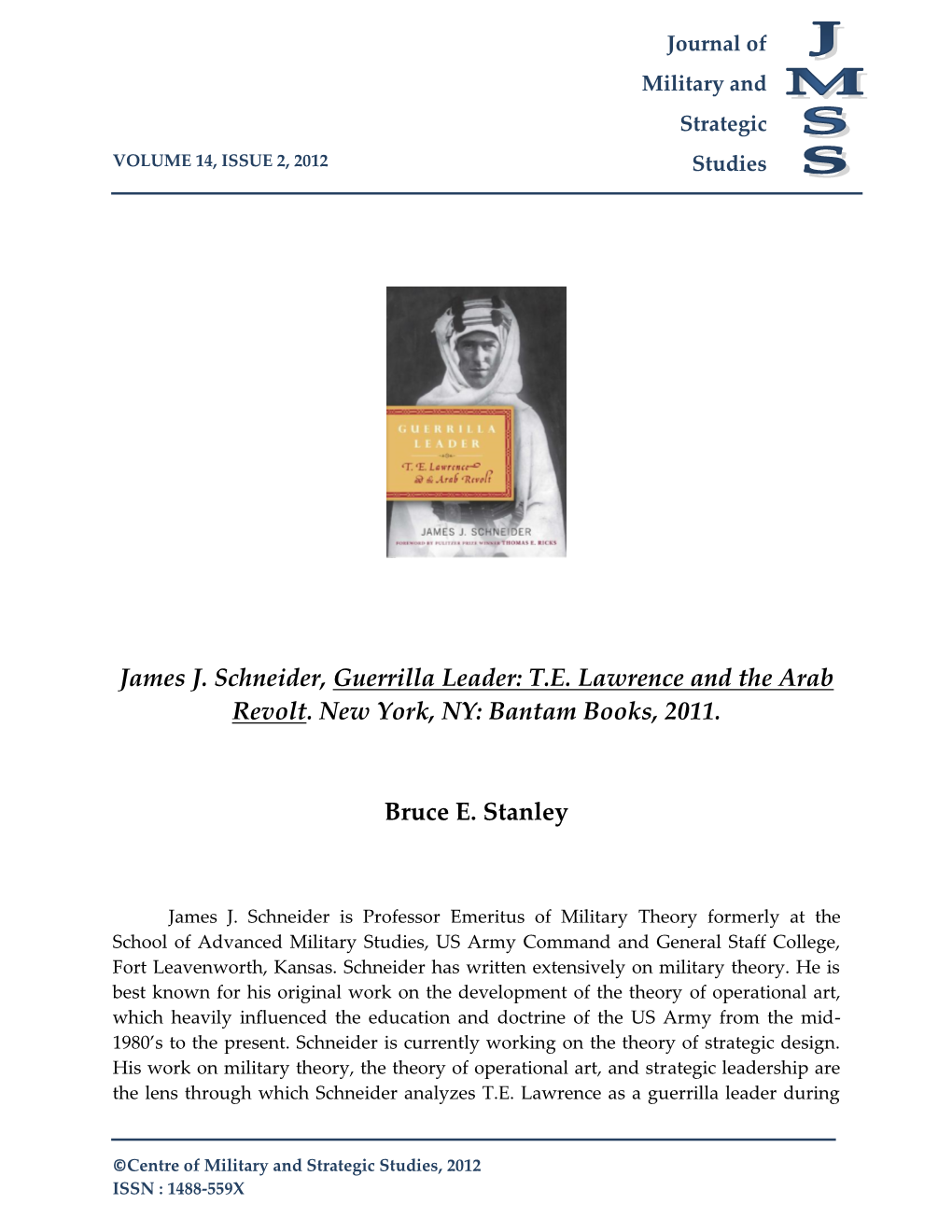 James J. Schneider, Guerrilla Leader: TE Lawrence and the Arab Revolt. New York, NY