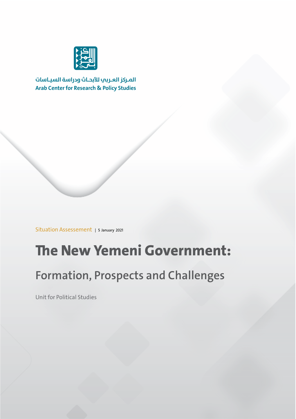 The New Yemeni Government: Formation, Prospects and Challenges