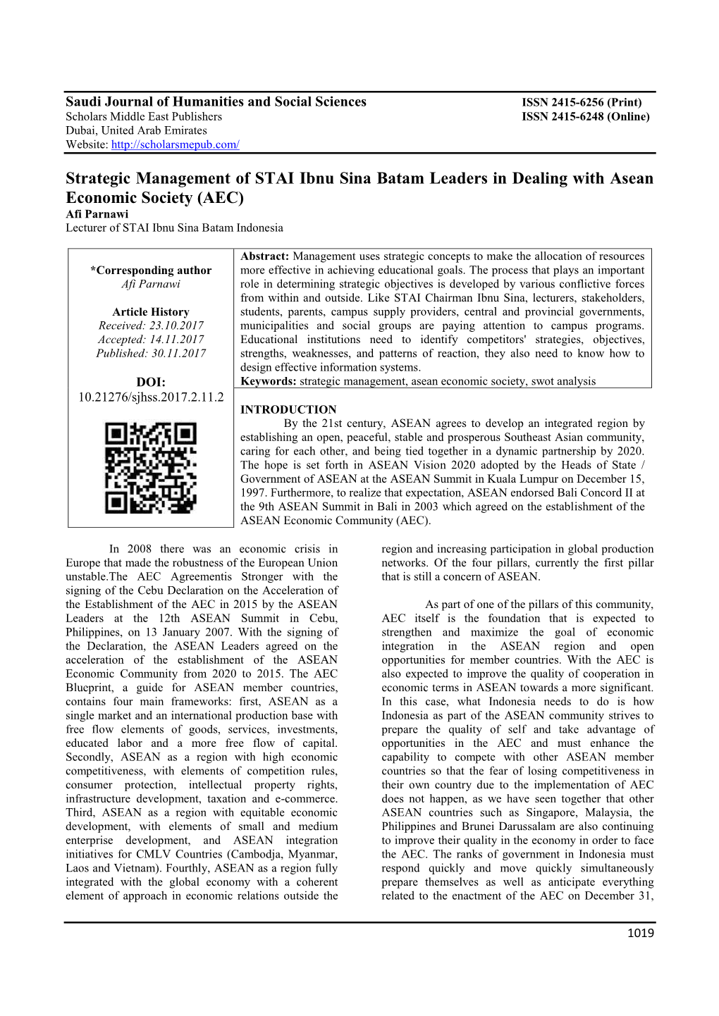 Strategic Management of STAI Ibnu Sina Batam Leaders in Dealing with Asean Economic Society (AEC) Afi Parnawi Lecturer of STAI Ibnu Sina Batam Indonesia