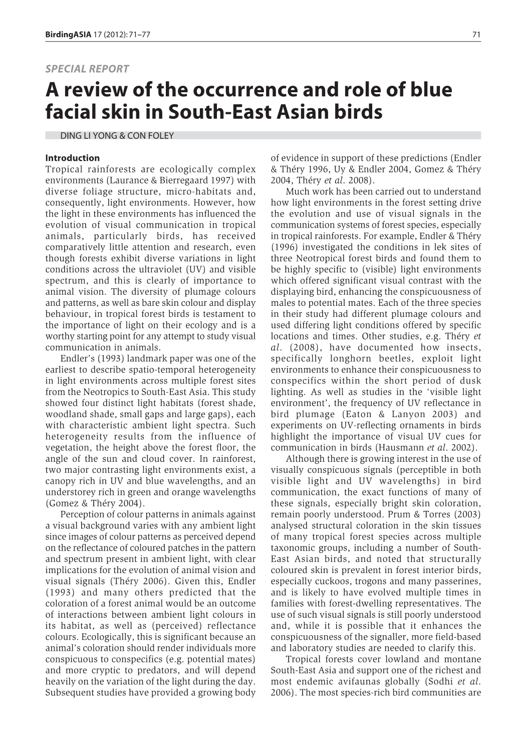 A Review of the Occurrence and Role of Blue Facial Skin in South-East Asian Birds DING LI YONG & CON FOLEY