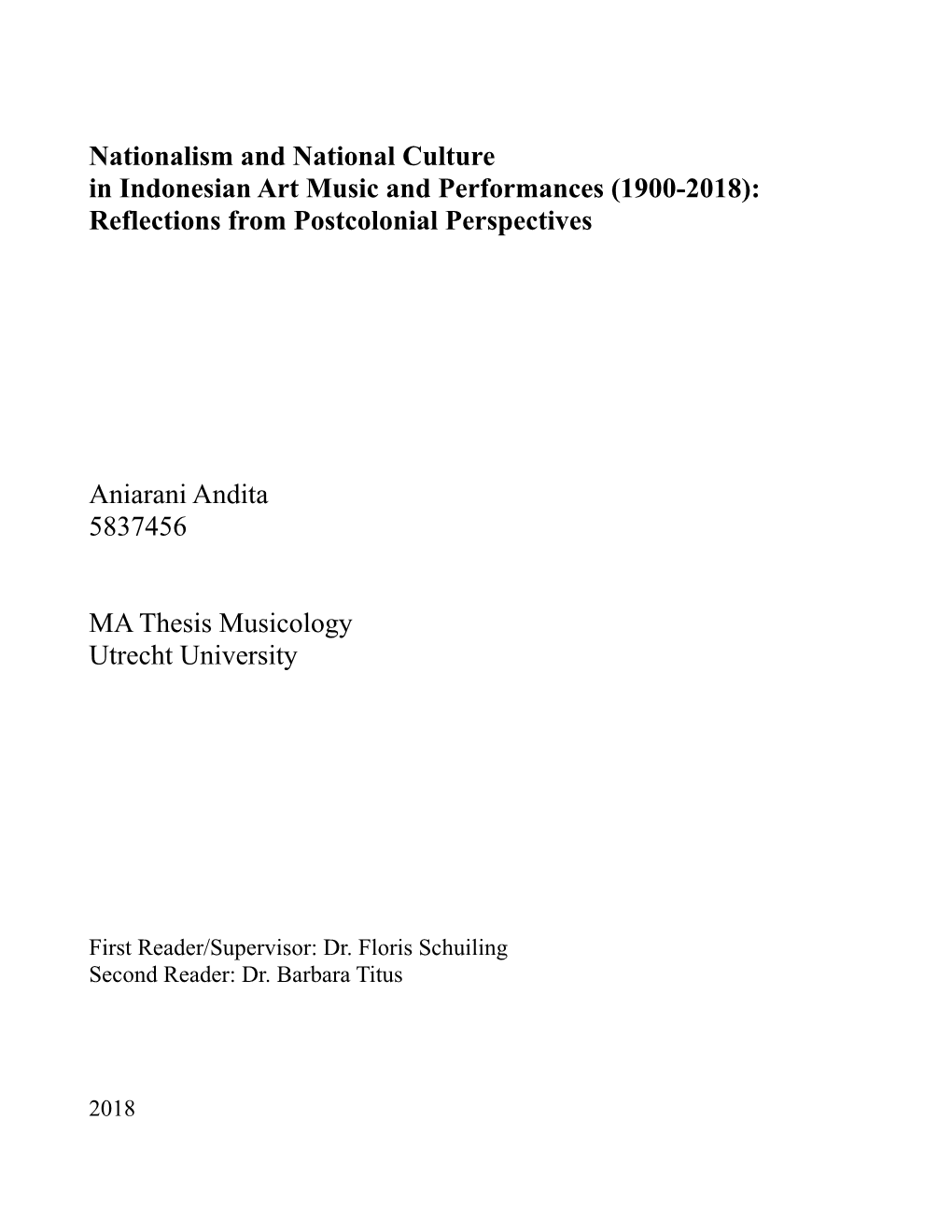 Nationalism and National Culture in Indonesian Art Music and Performances (1900-2018): Reflections from Postcolonial Perspectives
