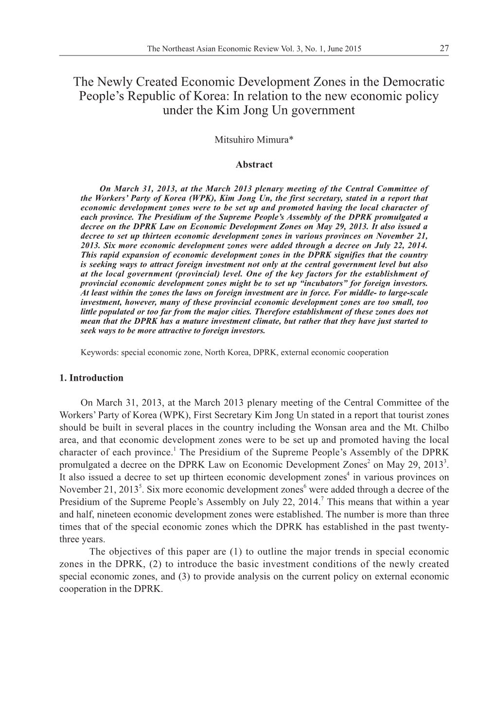 The Newly Created Economic Development Zones in the Democratic People’S Republic of Korea: in Relation to the New Economic Policy Under the Kim Jong Un Government