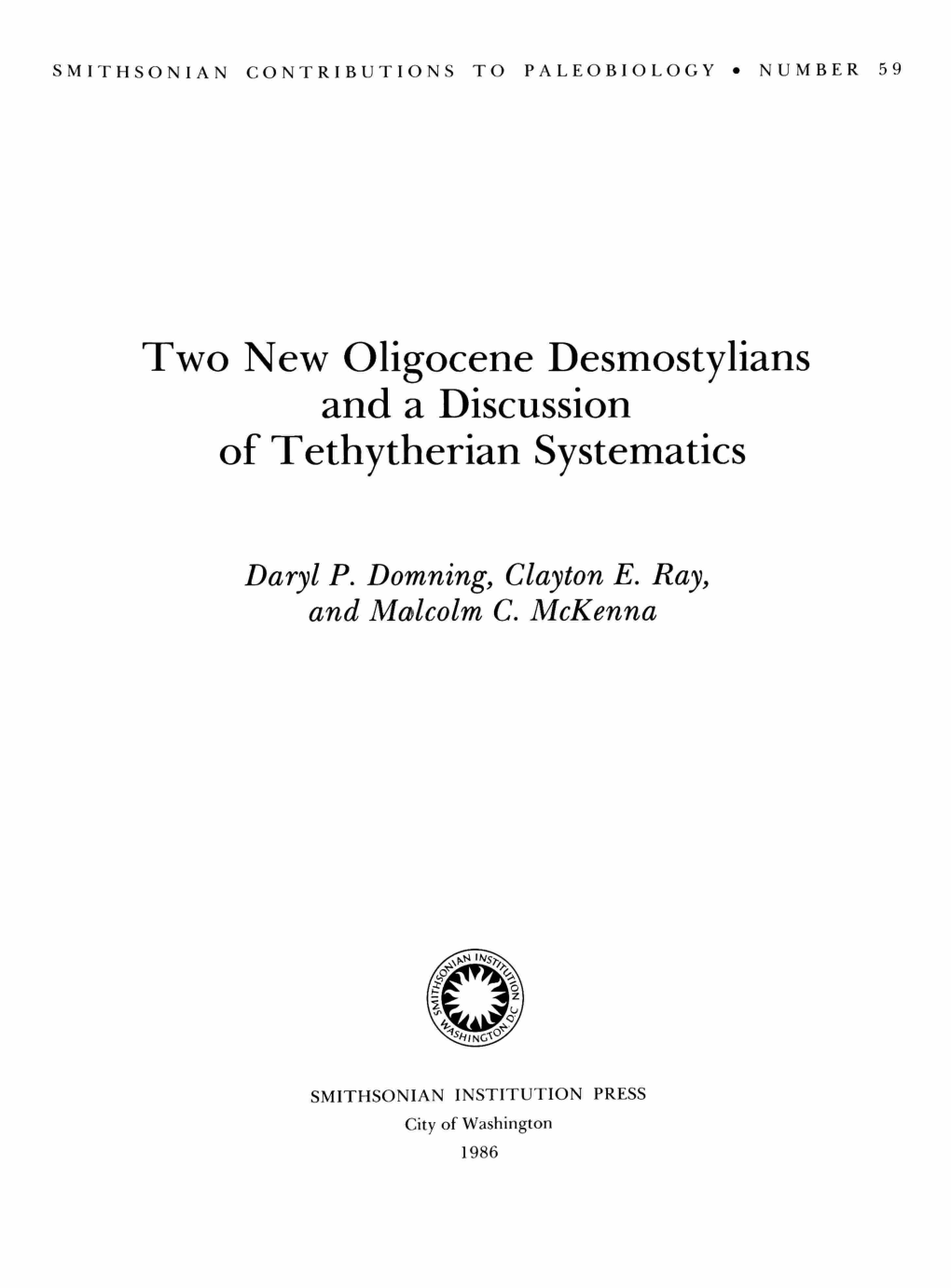 Two New Oligocene Desmostylians and a Discussion of Tethytherian Systematics