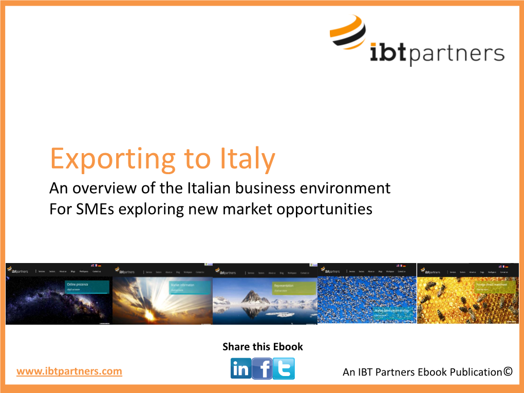 Exporting to Italy an Overview of the Italian Business Environment for Smes Exploring New Market Opportunities