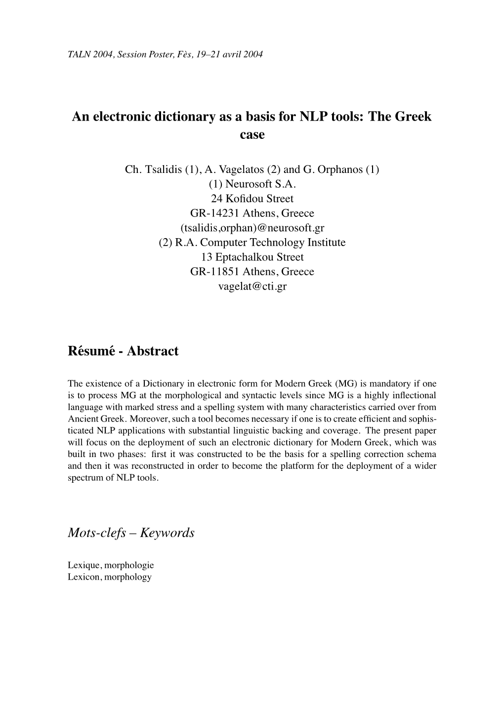 An Electronic Dictionary As a Basis for NLP Tools: the Greek Case