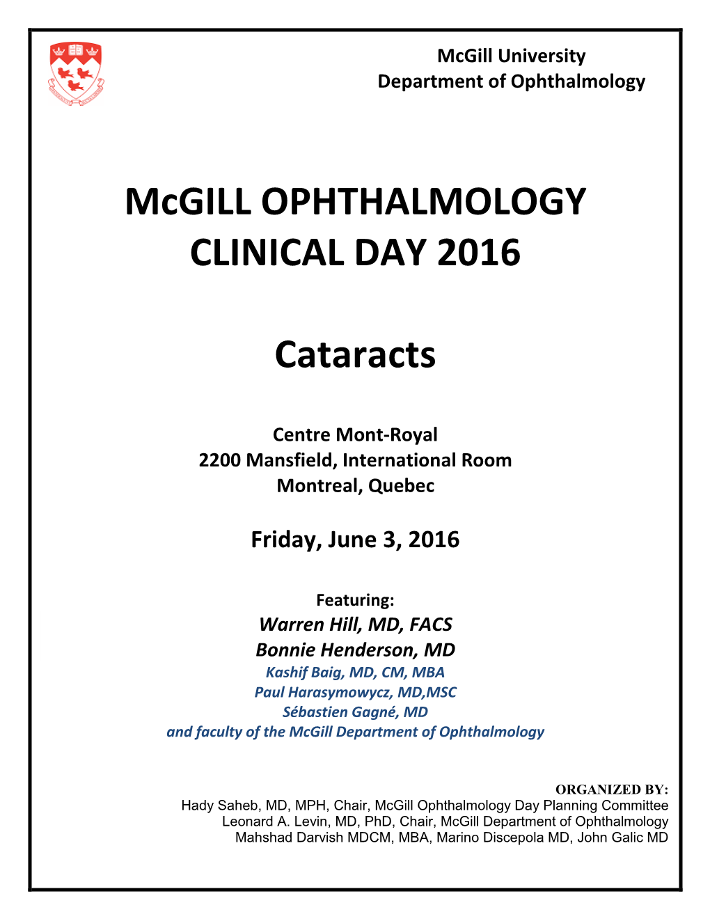Mcgill OPHTHALMOLOGY CLINICAL DAY 2016 Cataracts