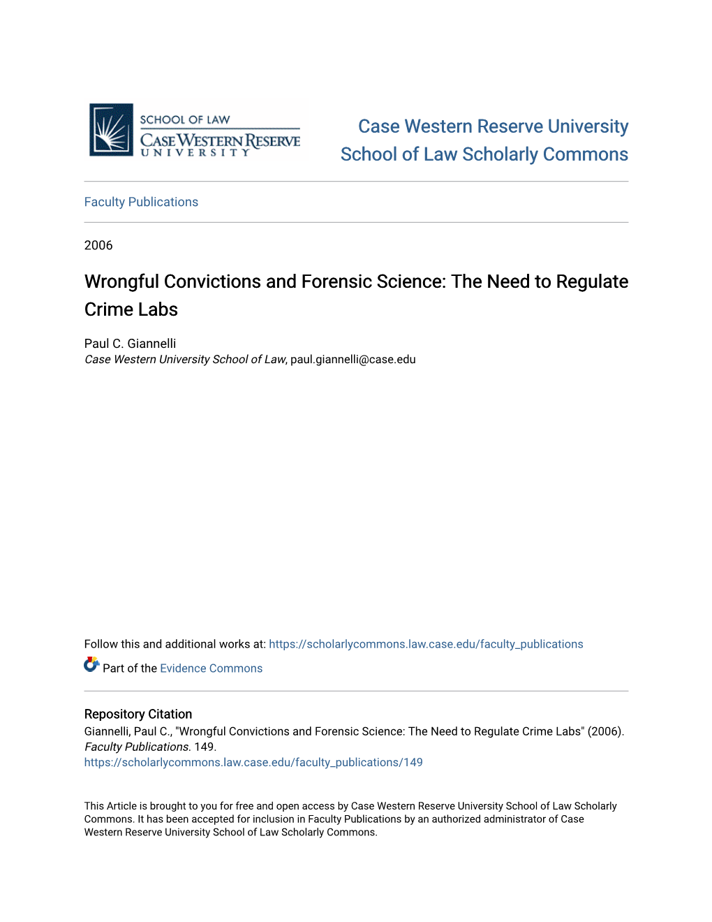 Wrongful Convictions and Forensic Science: the Need to Regulate Crime Labs