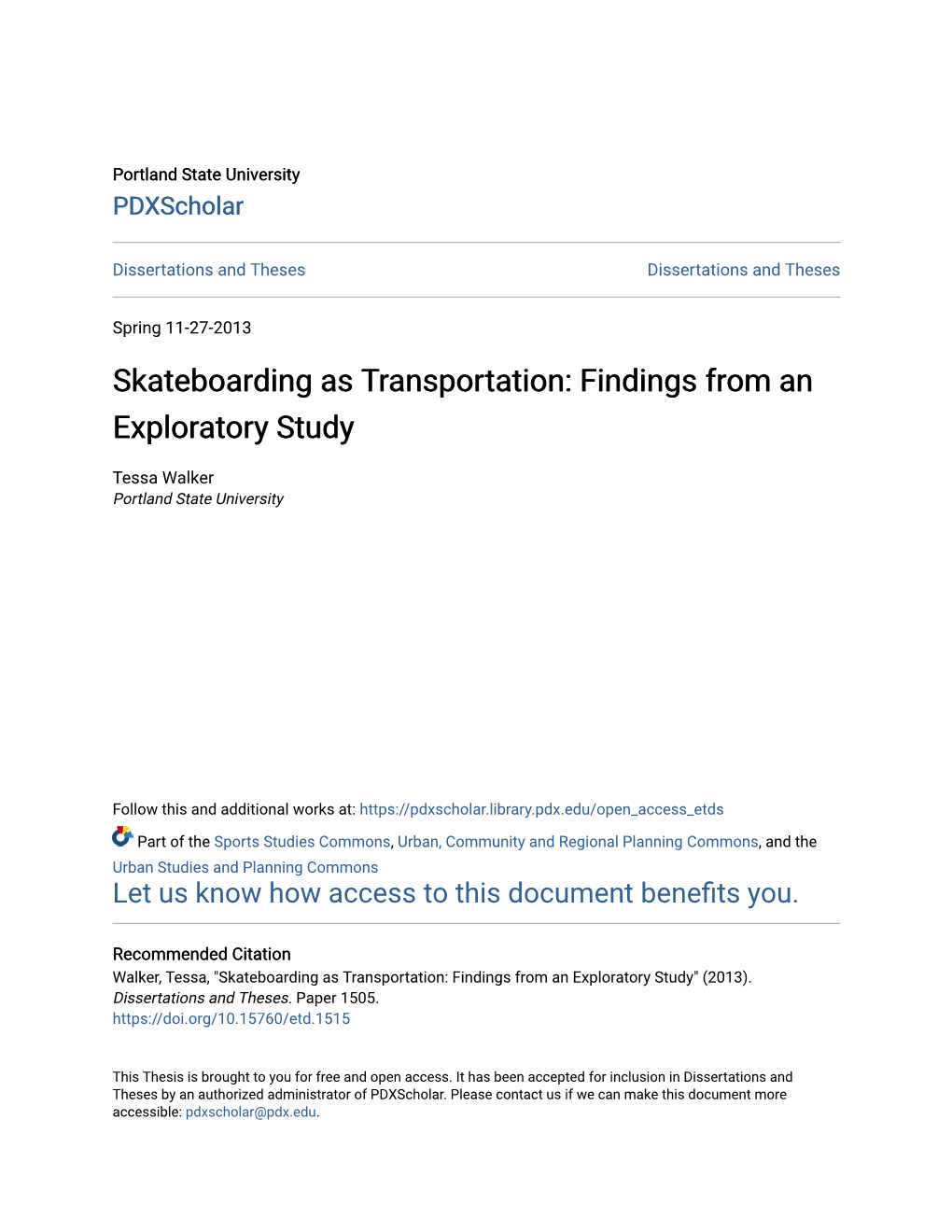 Skateboarding As Transportation: Findings from an Exploratory Study