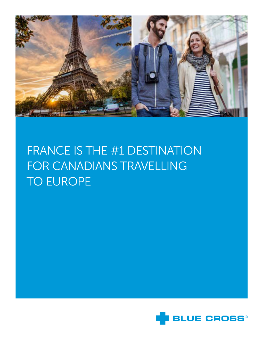 France Is the #1 Destination for Canadians Travelling to Europe