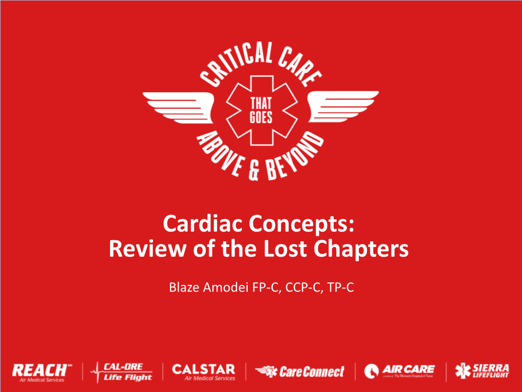 Cardiac Concepts: Review of the Lost Chapters