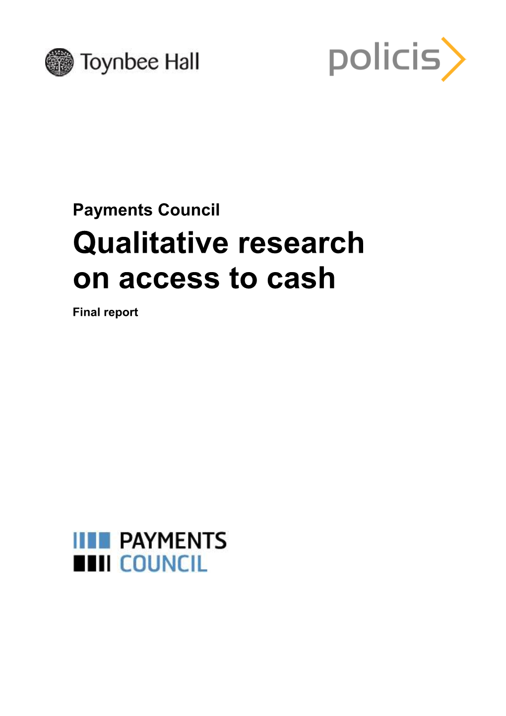 Qualitative Research on Access to Cash