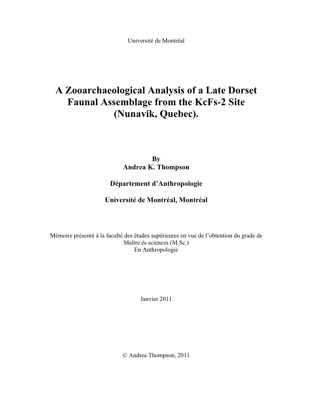 A Zooarchaeological Analysis of a Late Dorset Faunal Assemblage from the Kcfs-2 Site (Nunavik, Quebec)