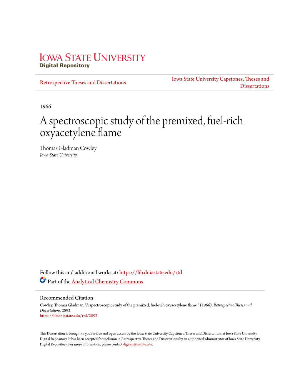 A Spectroscopic Study of the Premixed, Fuel-Rich Oxyacetylene Flame Thomas Gladman Cowley Iowa State University