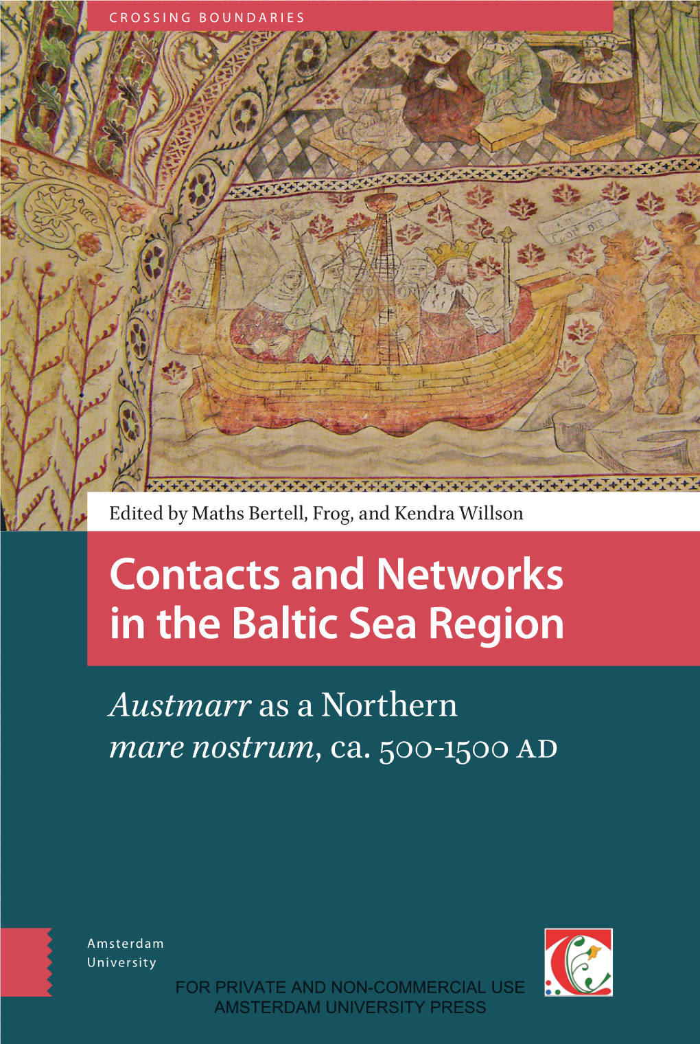 Contacts and Networks in the Baltic Sea Region