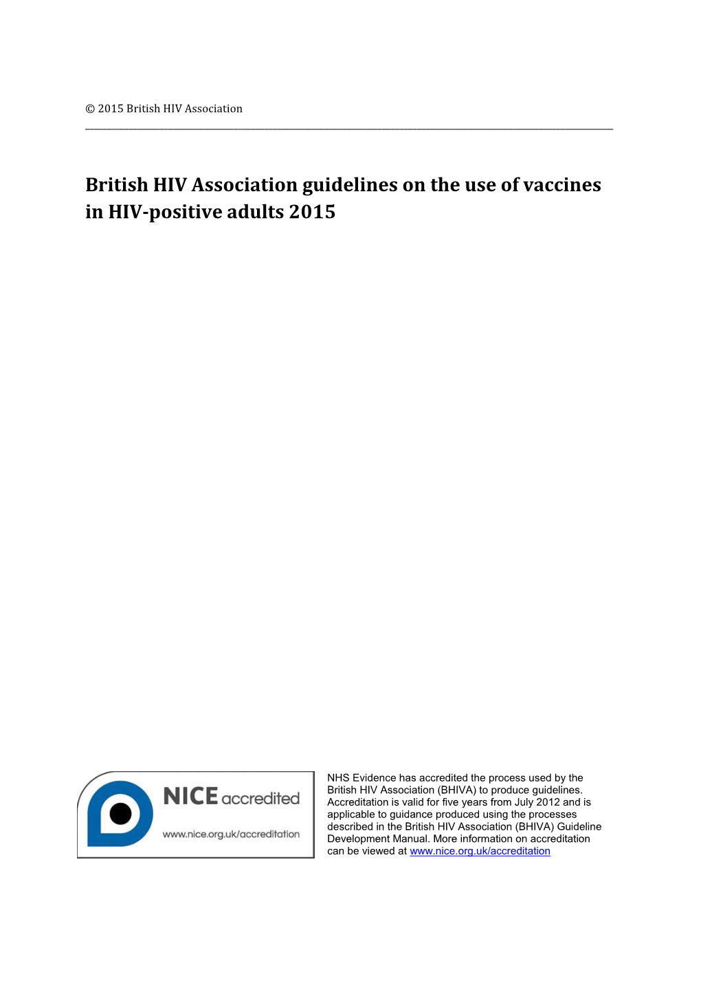 Bhiva Guidelines on the Use of Vaccines in Hiv-Positive Adults 2015