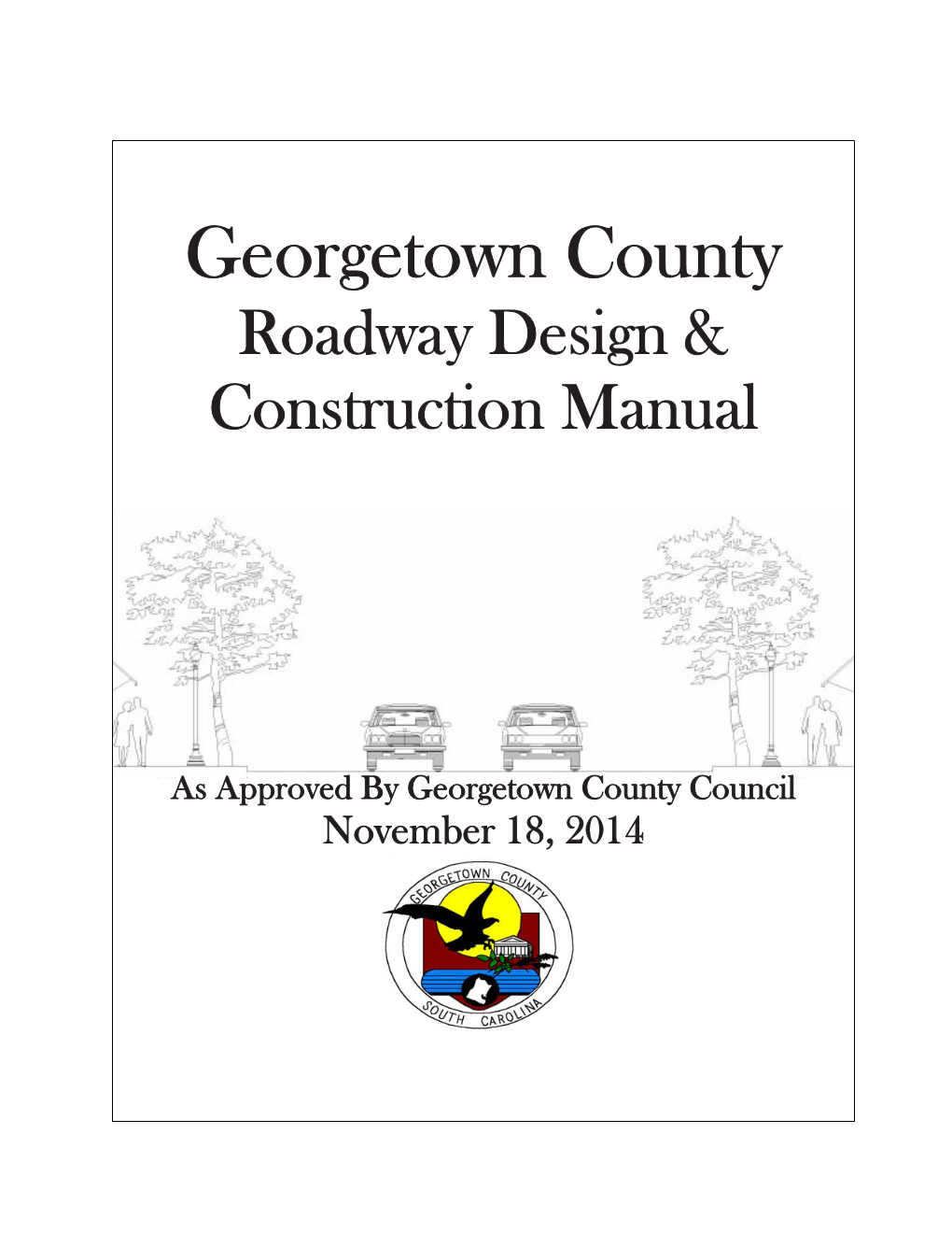 Georgetown County Roadway Design & Construction Manual