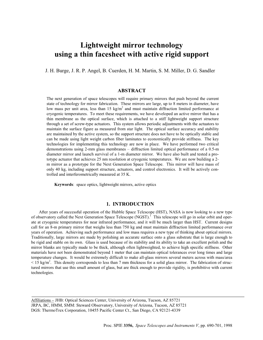 Lightweight Mirror Technology Using a Thin Facesheet with Active Rigid Support