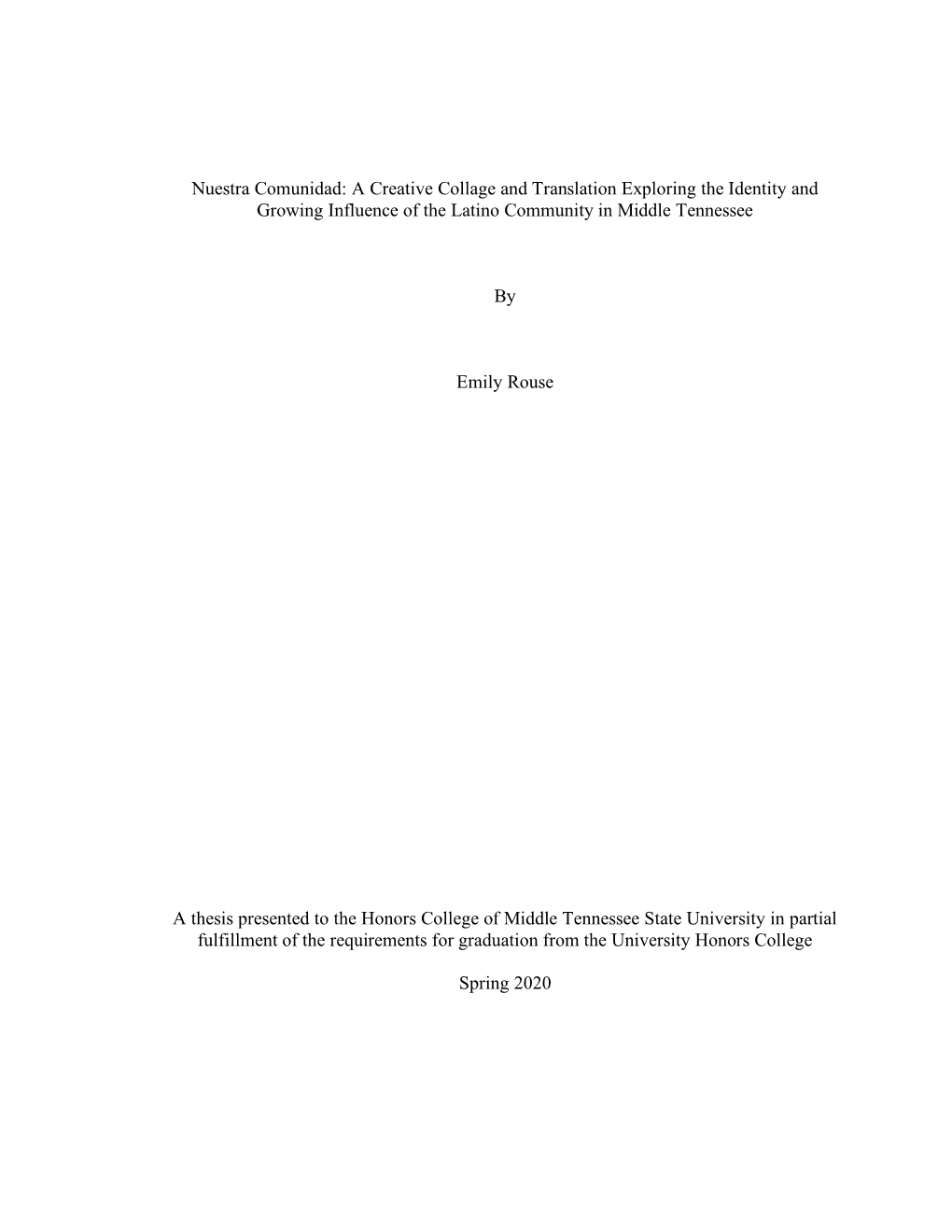 A Creative Collage and Translation Exploring the Identity and Growing Influence of the Latino Community in Middle Tennessee