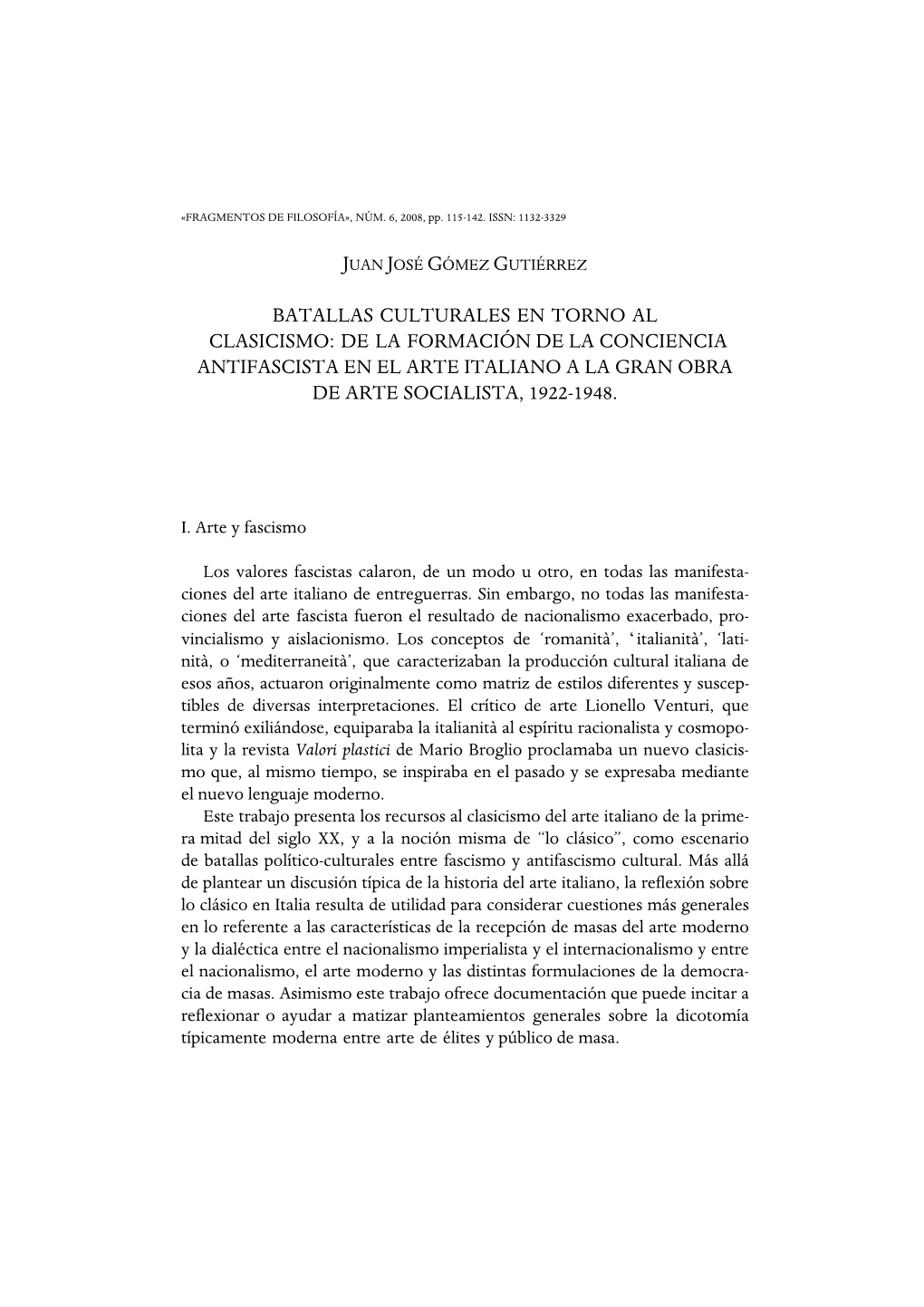 Batallas Culturales En Torno Al Clasicismo: De La Formación De La Conciencia Antifascista En El Arte Italiano a La Gran Obra De Arte Socialista, 1922-1948