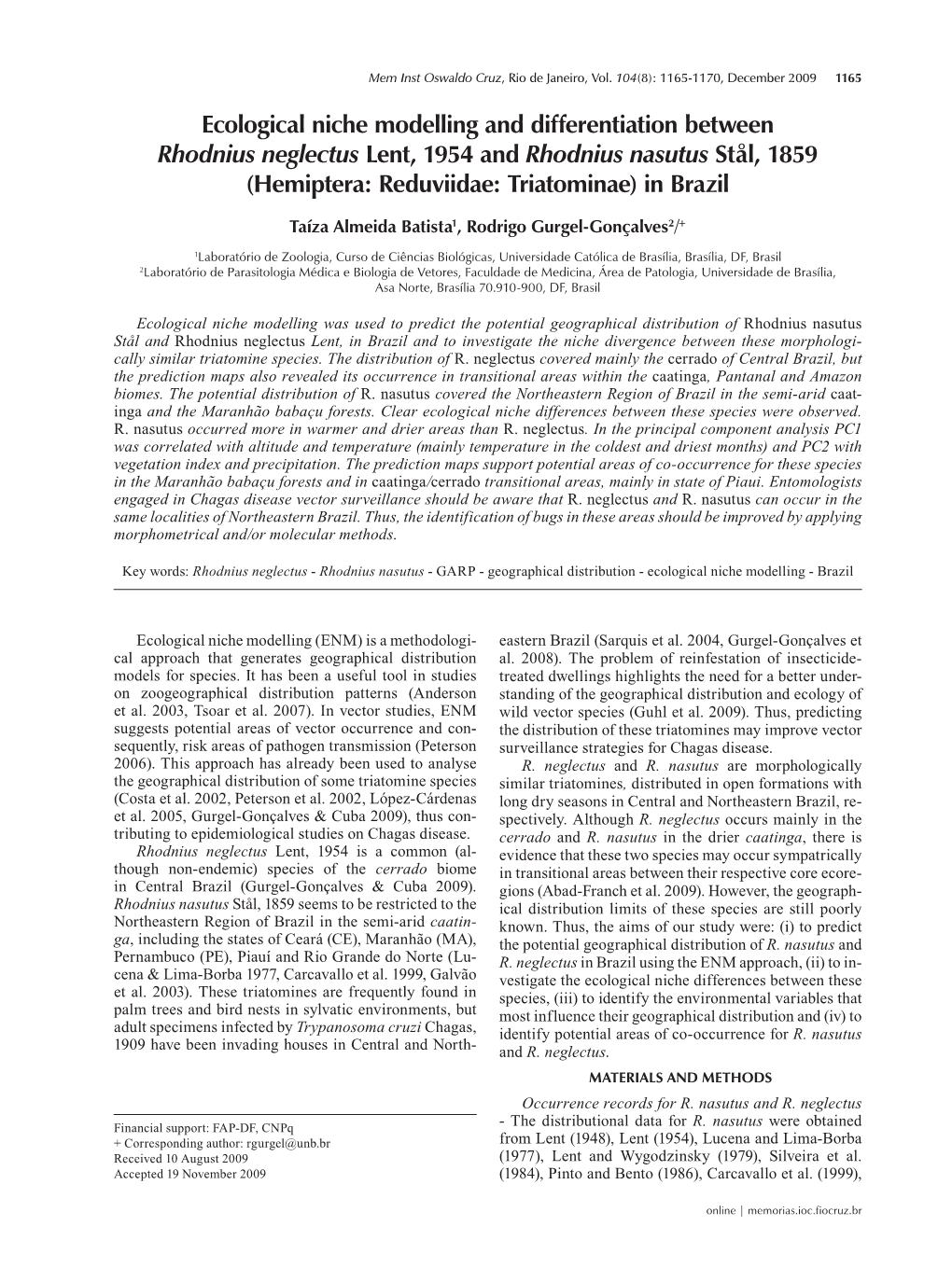 Ecological Niche Modelling and Differentiation Between Rhodnius Neglectus Lent, 1954 and Rhodnius Nasutus Stål, 1859 (Hemiptera: Reduviidae: Triatominae) in Brazil