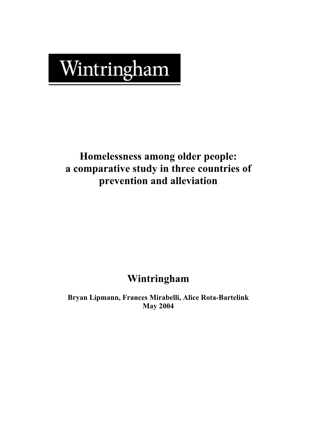 Homelessness Among Older People: a Comparative Study in Three Countries of Prevention and Alleviation