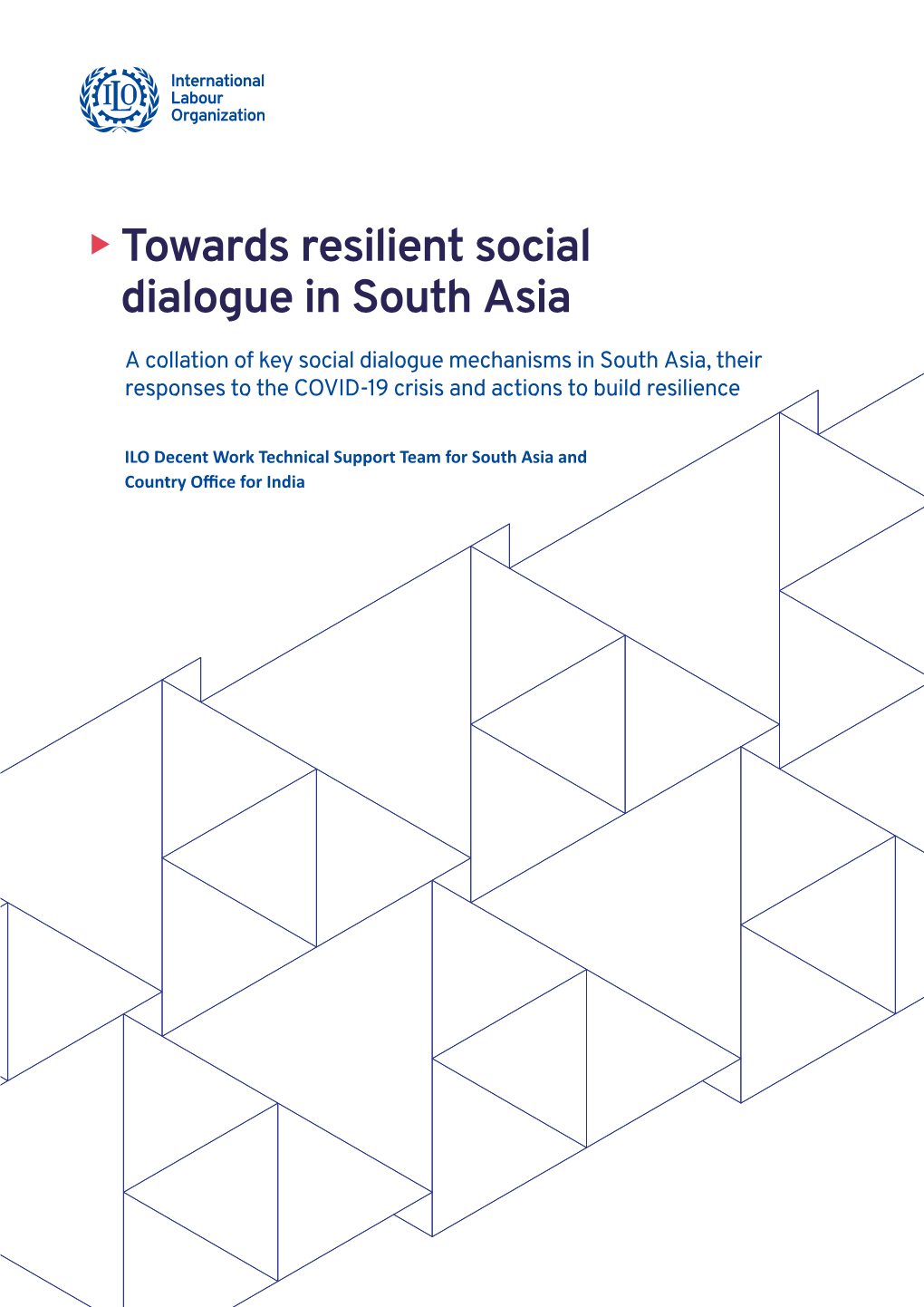 Towards Resilient Social Dialogue in South Asia