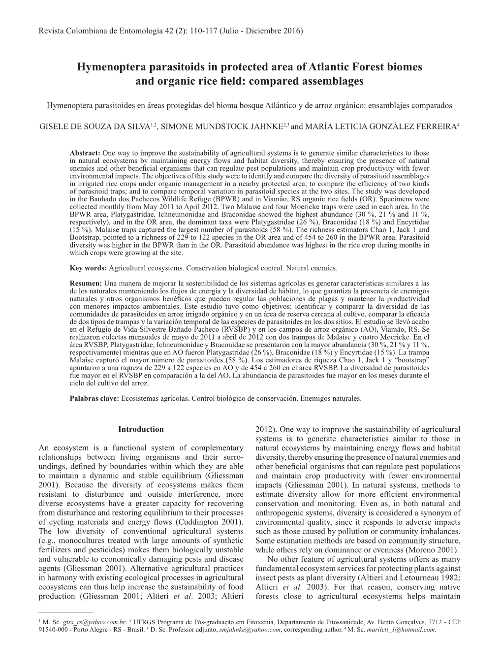 Hymenoptera Parasitoids in Protected Area of Atlantic Forest Biomes and Organic Rice Field: Compared Assemblages