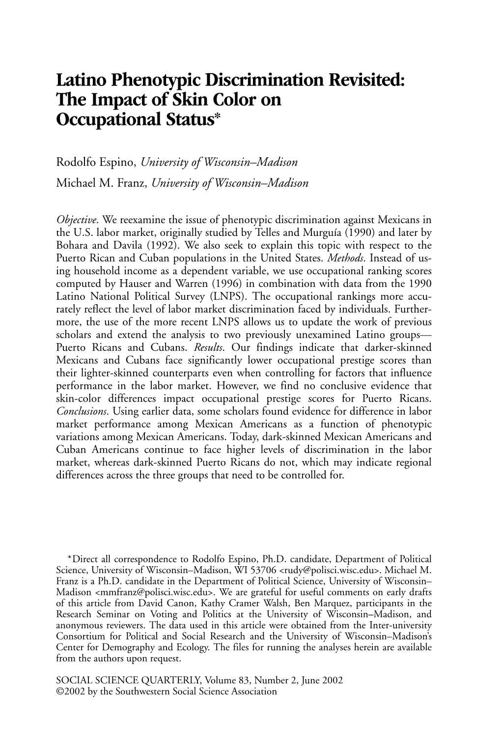 Latino Phenotypic Discrimination Revisited: the Impact of Skin Color on Occupational Status*