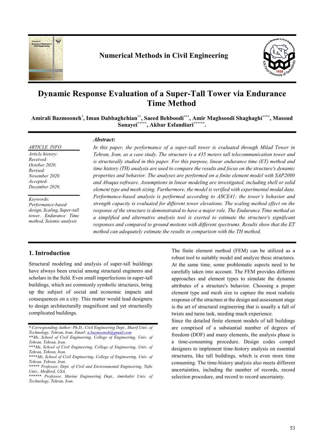 Dynamic Response Evaluation of a Super-Tall Tower Via Endurance Time Method