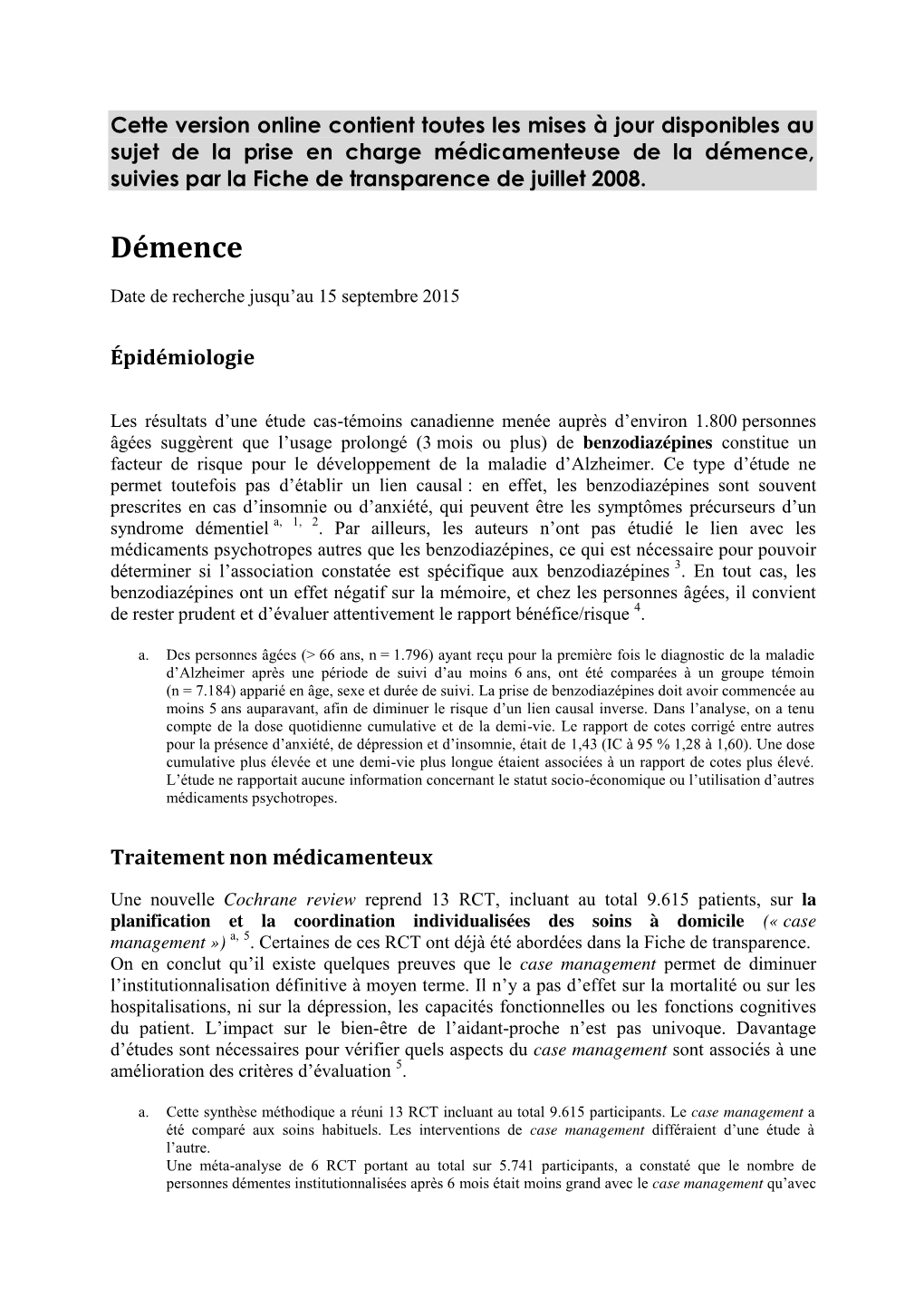 Démence, Suivies Par La Fiche De Transparence De Juillet 2008