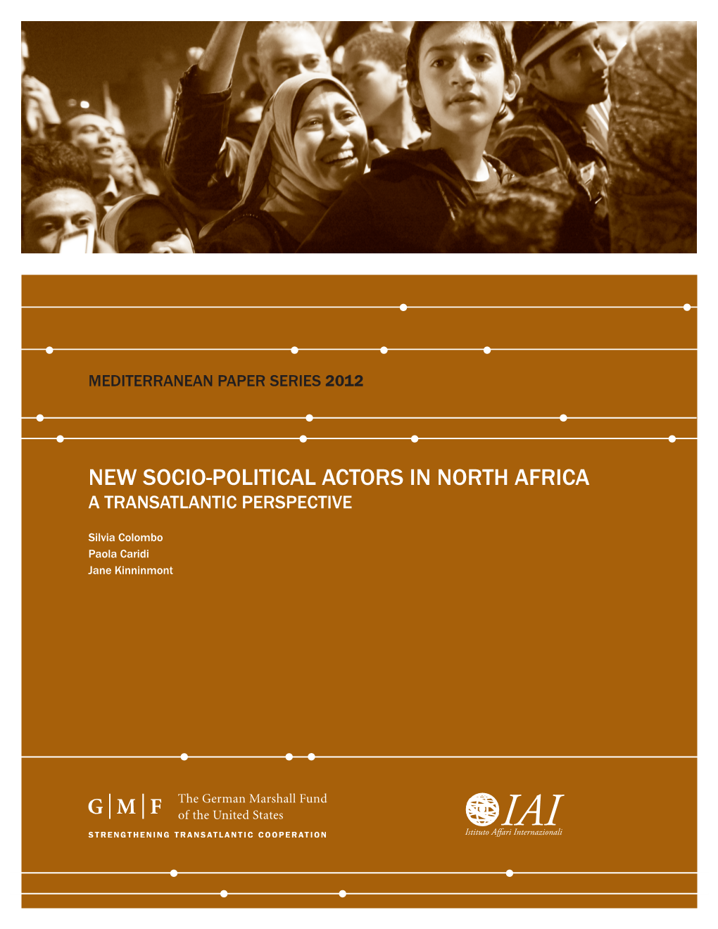 New Socio-Political Actors in North Africa a Transatlantic Perspective