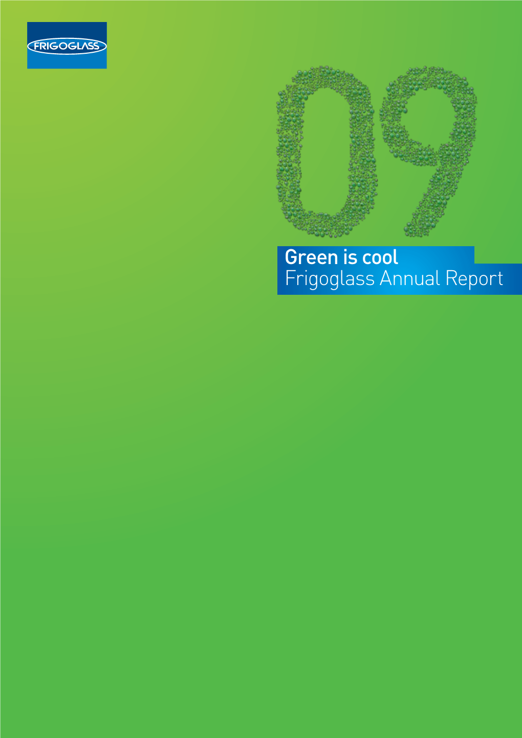 Green Is Cool Frigoglass Annual Report Welcome to Frigoglass