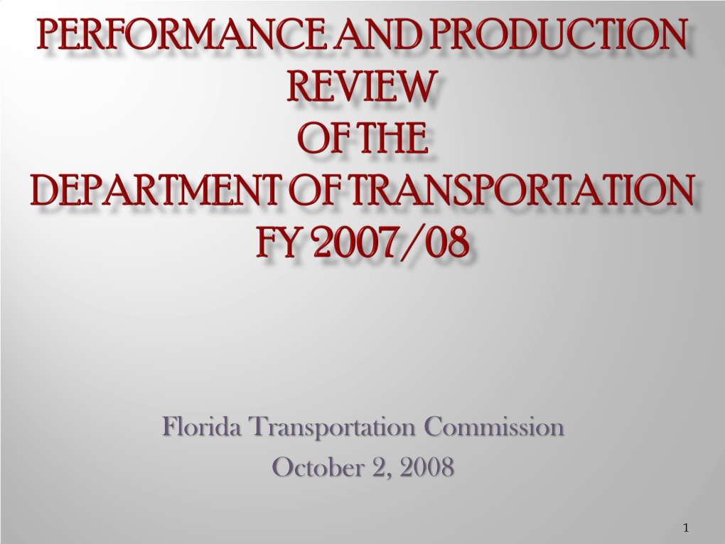 FDOT Performance and Production Review FY 2008