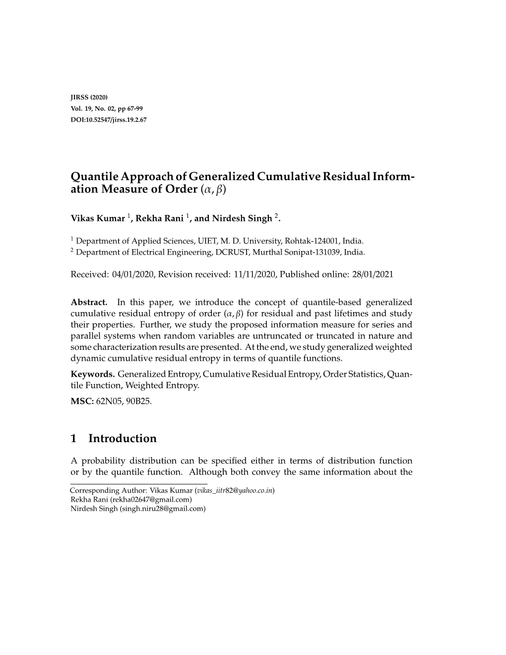Quantile Approach of Generalized Cumulative Residual Inform- Ation Measure of Order (Α, Β)