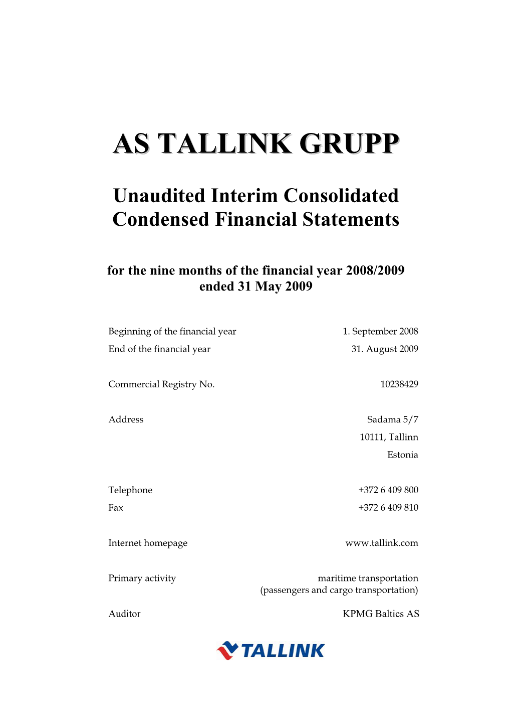 AS TALLINK GRUPP Unaudited Interim Consolidated Condensed