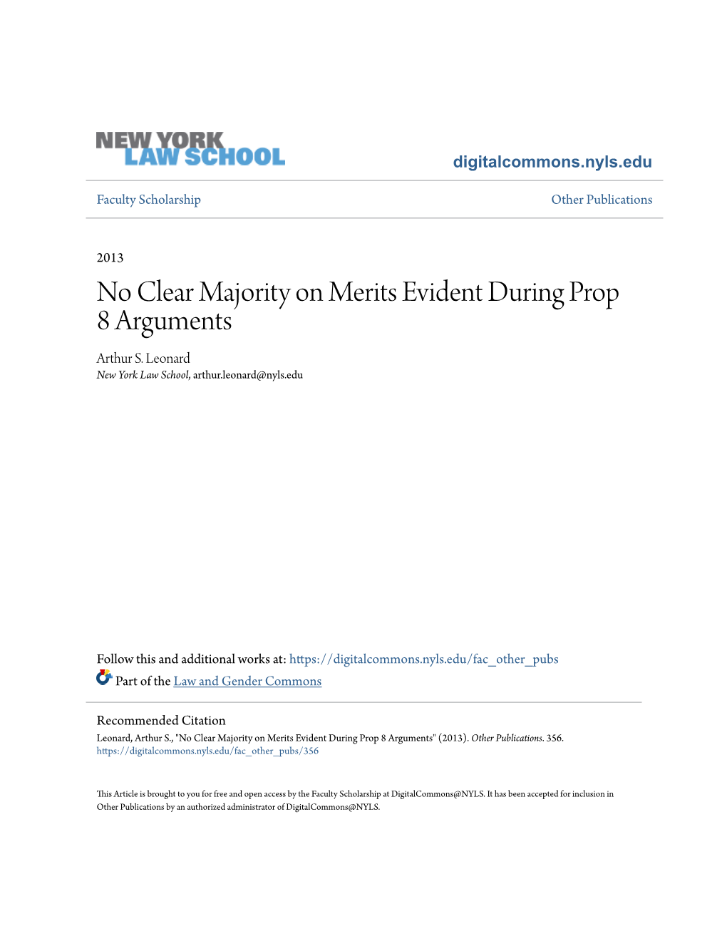 No Clear Majority on Merits Evident During Prop 8 Arguments Arthur S