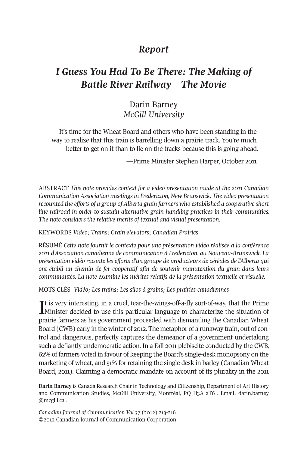 I Guess You Had to Be There: the Making of Battle River Railway – the Movie