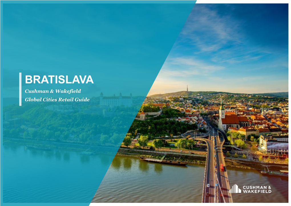 BRATISLAVA Cushman & Wakefield Global Cities Retail Guide