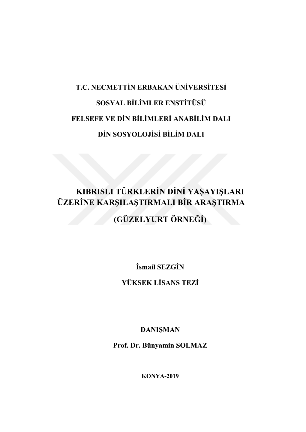 Kibrisli Türklerin Dini Yaşayişlari Üzerine Karşilaştirmali Bir Araştirma