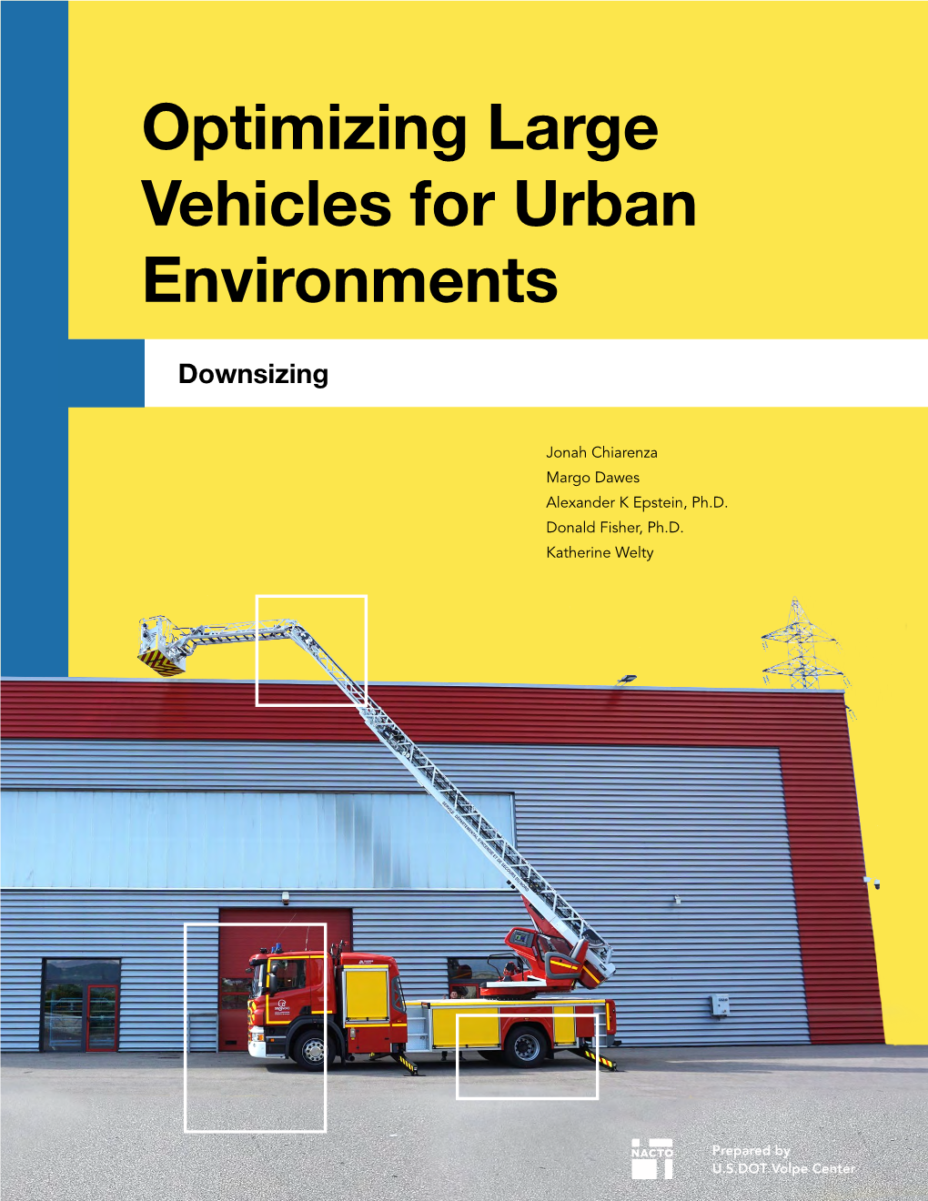 Optimizing Large Vehicles for Urban Environments: Downsizing