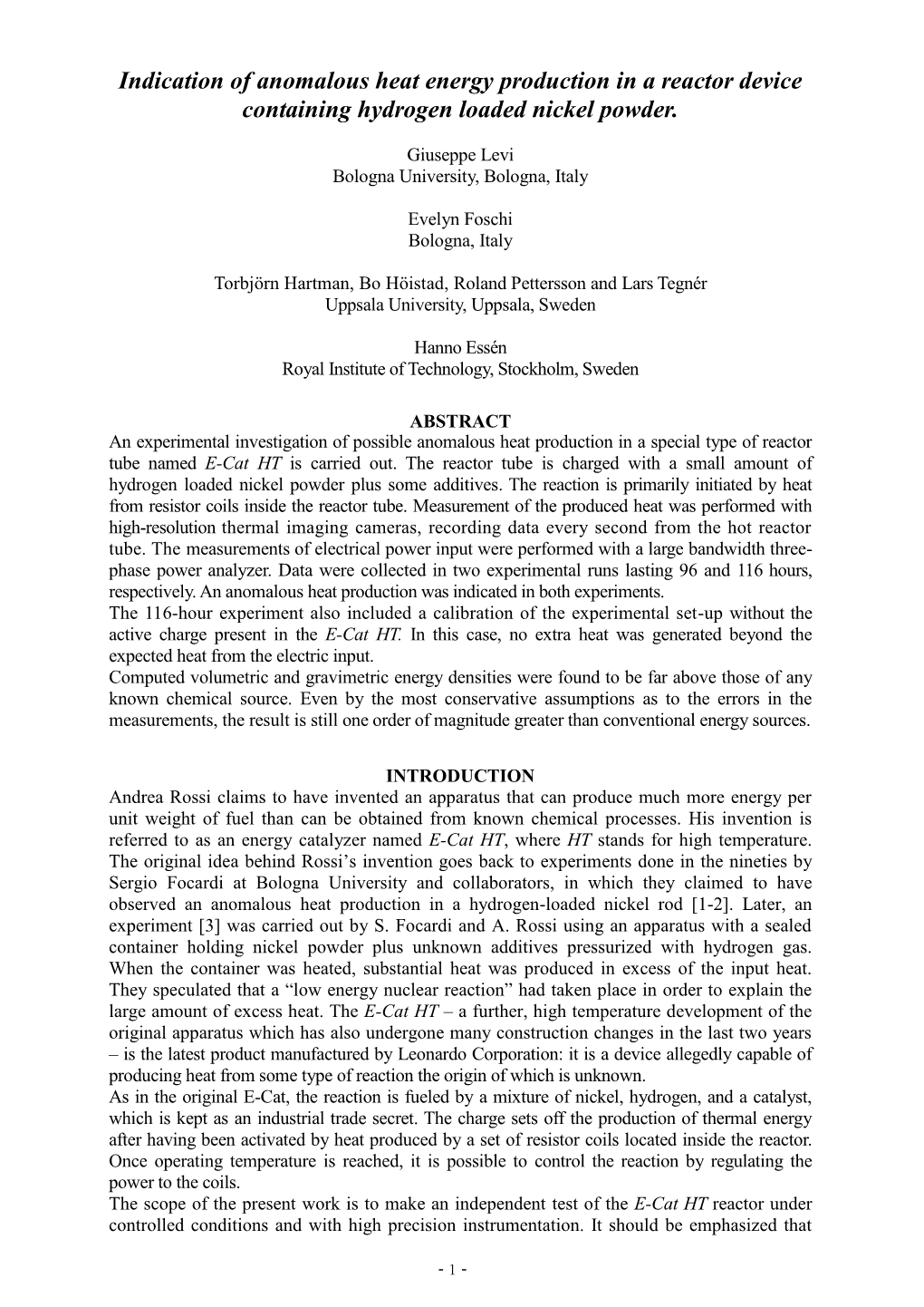 Indication of Anomalous Heat Energy Production in a Reactor Device Containing Hydrogen Loaded Nickel Powder