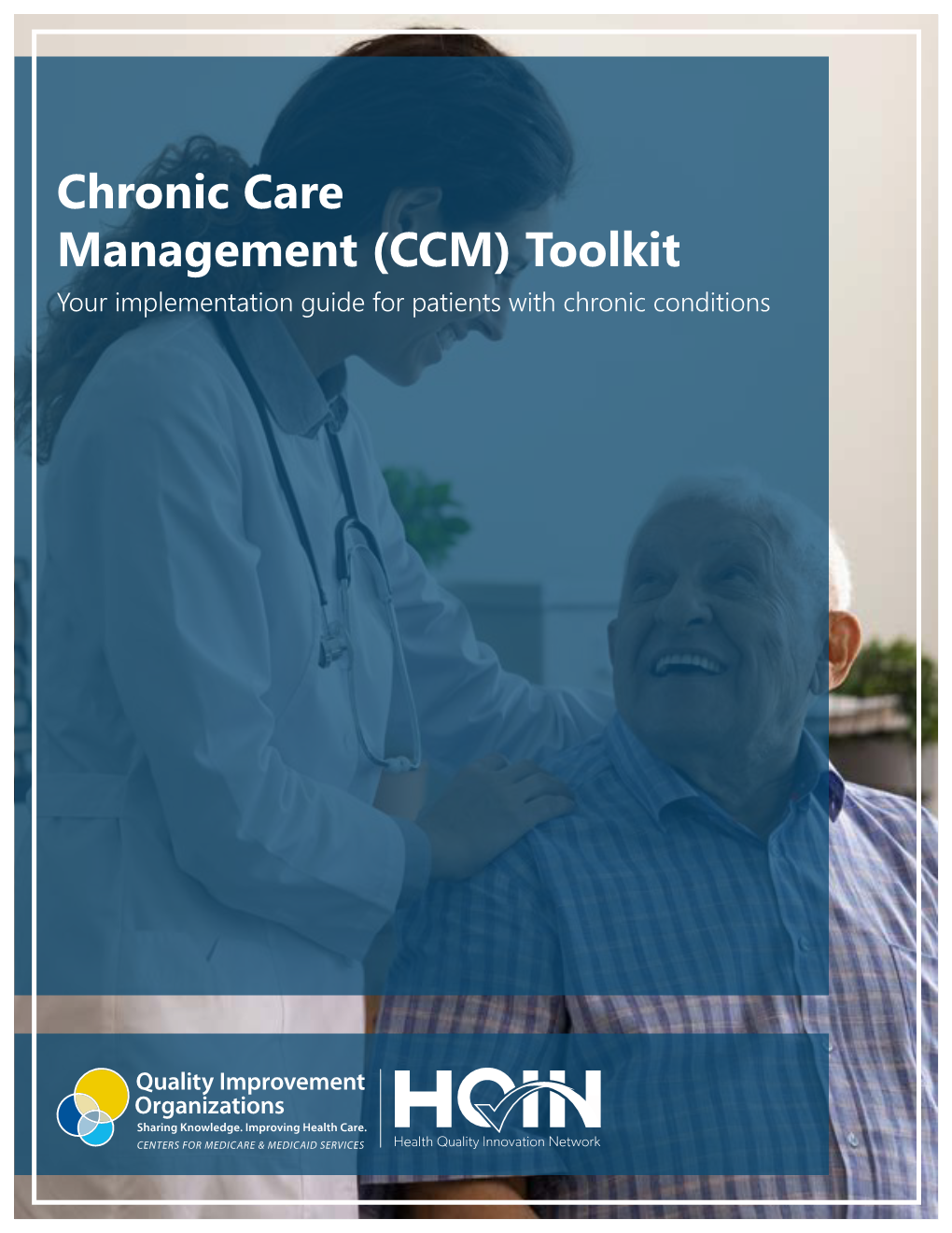 Chronic Care Management Toolkit Your Implementation Guide for Patients with Chronic Conditions