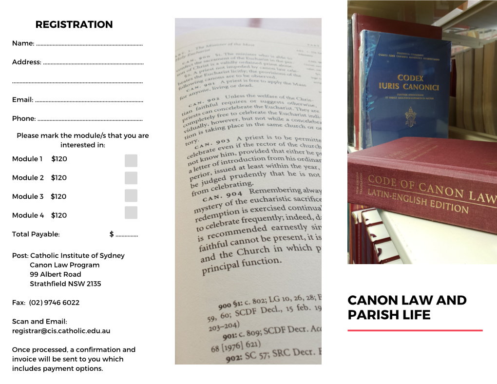 CANON LAW and PARISH LIFE Scan and Email: Registrar@Cis.Catholic.Edu.Au