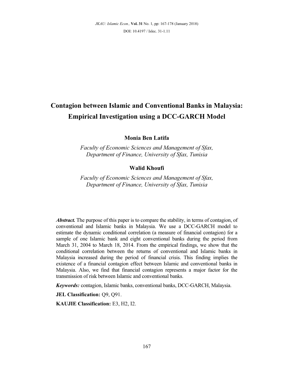 Contagion Between Islamic and Conventional Banks in Malaysia: Empirical Investigation Using a DCC-GARCH Model