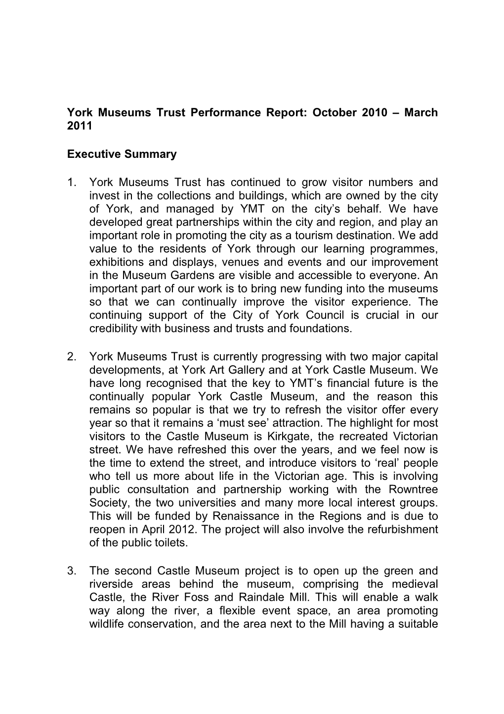 York Museums Trust Performance Report: October 2010 – March 2011