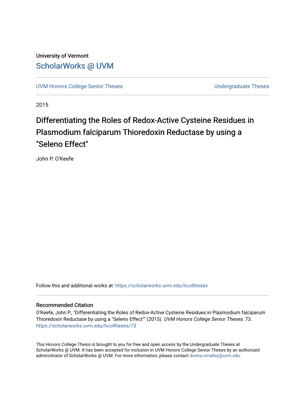 Differentiating the Roles of Redox-Active Cysteine Residues in Plasmodium Falciparum Thioredoxin Reductase by Using a 