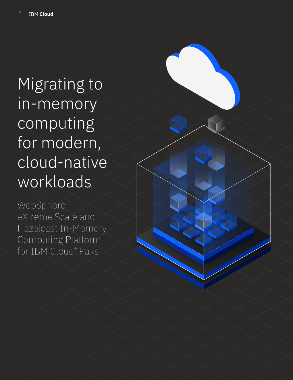 Migrating to In-Memory Computing for Modern, Cloud-Native Workloads