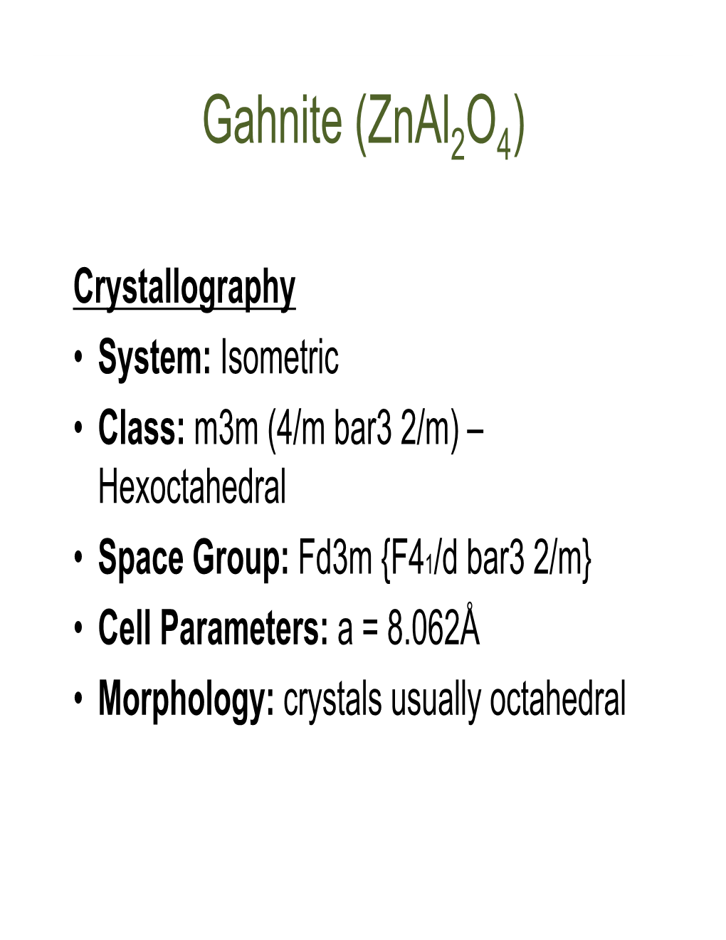 Gahnite (Znal2o4)