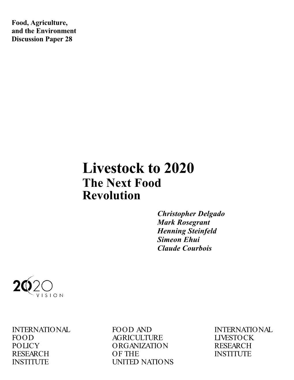 Livestock to 2020 the Next Food Revolution